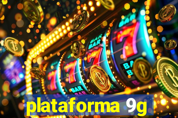 plataforma 9g